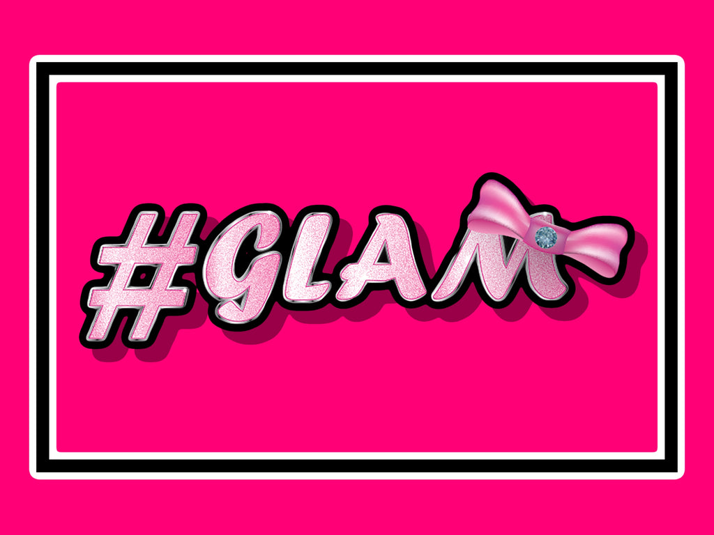 Hashtag Glam